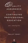 E-Book (epub) Quality Assurance in Continuing Professional Education von Philip Tovey
