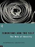 E-Book (pdf) Feminisms and the Self von Morwenna Griffiths
