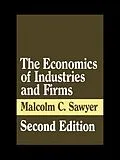 E-Book (epub) The Economics of Industries and Firms von Malcolm Sawyer