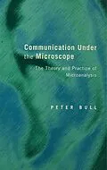 E-Book (epub) Communication Under the Microscope von Peter Bull