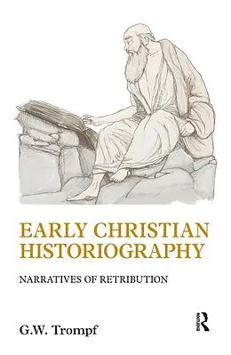 E-Book (epub) Early Christian Historiography von G. W. Trompf