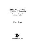 ePUB The Practice of Punishment von Wesley Cragg