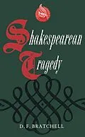 ePUB Shakespearean Tragedy von D. F. Bratchell