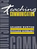 E-Book (pdf) Teaching Communication von Graeme Burton, Richard Dimbleby