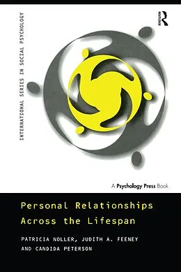 E-Book (pdf) Personal Relationships Across the Lifespan von Patricia Noller, Judith Feeney, Candida Peterson