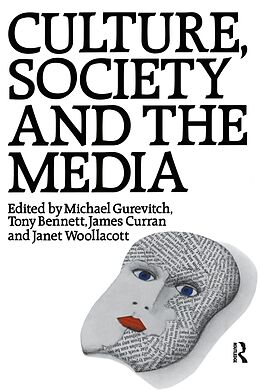 E-Book (epub) Culture, Society and the Media von 