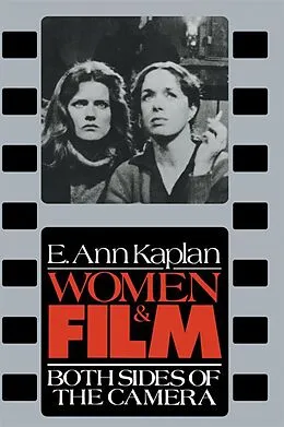 E-Book (epub) Women & Film von E. Ann Kaplan