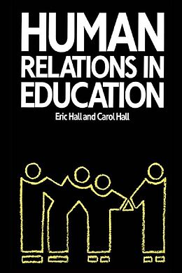 E-Book (epub) Human Relations in Education von Carol Hall, Eric Hall