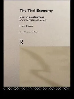 E-Book (epub) The Thai Economy von Chris Dixon