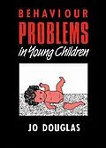 E-Book (epub) Behaviour Problems in Young Children von Jo Douglas