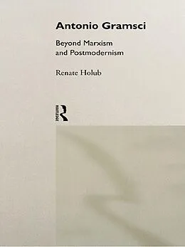 E-Book (epub) Antonio Gramsci von Renate Holub