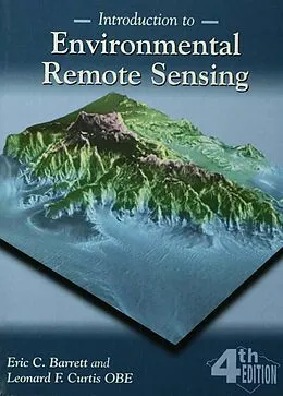 E-Book (pdf) Introduction to Environmental Remote Sensing von Eric C. Barrett, Leonard F. Curtis