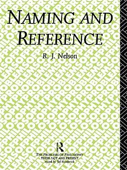E-Book (epub) Naming and Reference von R. J. Nelson
