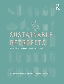 PDF Sustainable Retrofits von Asterios Agkathidis, Rosa Urbano Gutiérrez