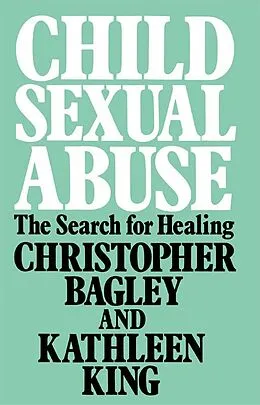 E-Book (epub) Child Sexual Abuse von Christopher Bagley, Kathleen King