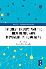 eBook (pdf) Interest Groups and the New Democracy Movement in Hong Kong de 