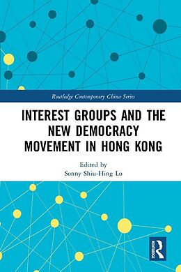 eBook (pdf) Interest Groups and the New Democracy Movement in Hong Kong de 