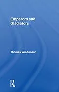 E-Book (epub) Emperors and Gladiators von Thomas Wiedemann