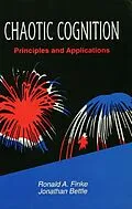 E-Book (pdf) Chaotic Cognition Principles and Applications von Ronald A. Finke, Jonathan Bettle