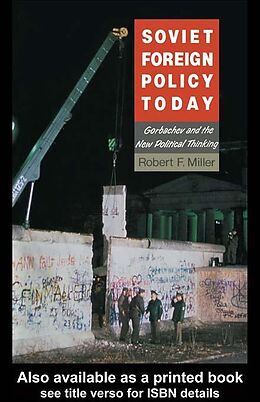 eBook (epub) Soviet Foreign Policy Today de Robert F. Miller