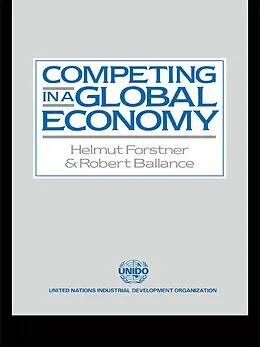 E-Book (epub) Competing in a Global Economy von Robert Ballance, Helmut Forstner