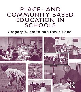 E-Book (pdf) Place- and Community-Based Education in Schools von Gregory A. Smith, David Sobel