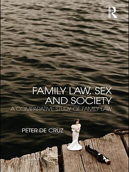 E-Book (epub) Family Law, Sex and Society von Peter De Cruz