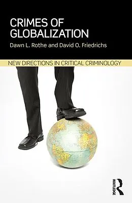 E-Book (epub) Crimes of Globalization von Dawn Rothe, David Friedrichs