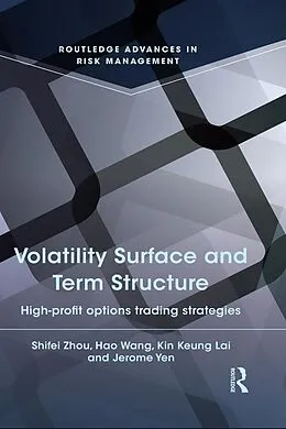 E-Book (epub) Volatility Surface and Term Structure von Kin Keung Lai, Jerome Yen, Shifei Zhou