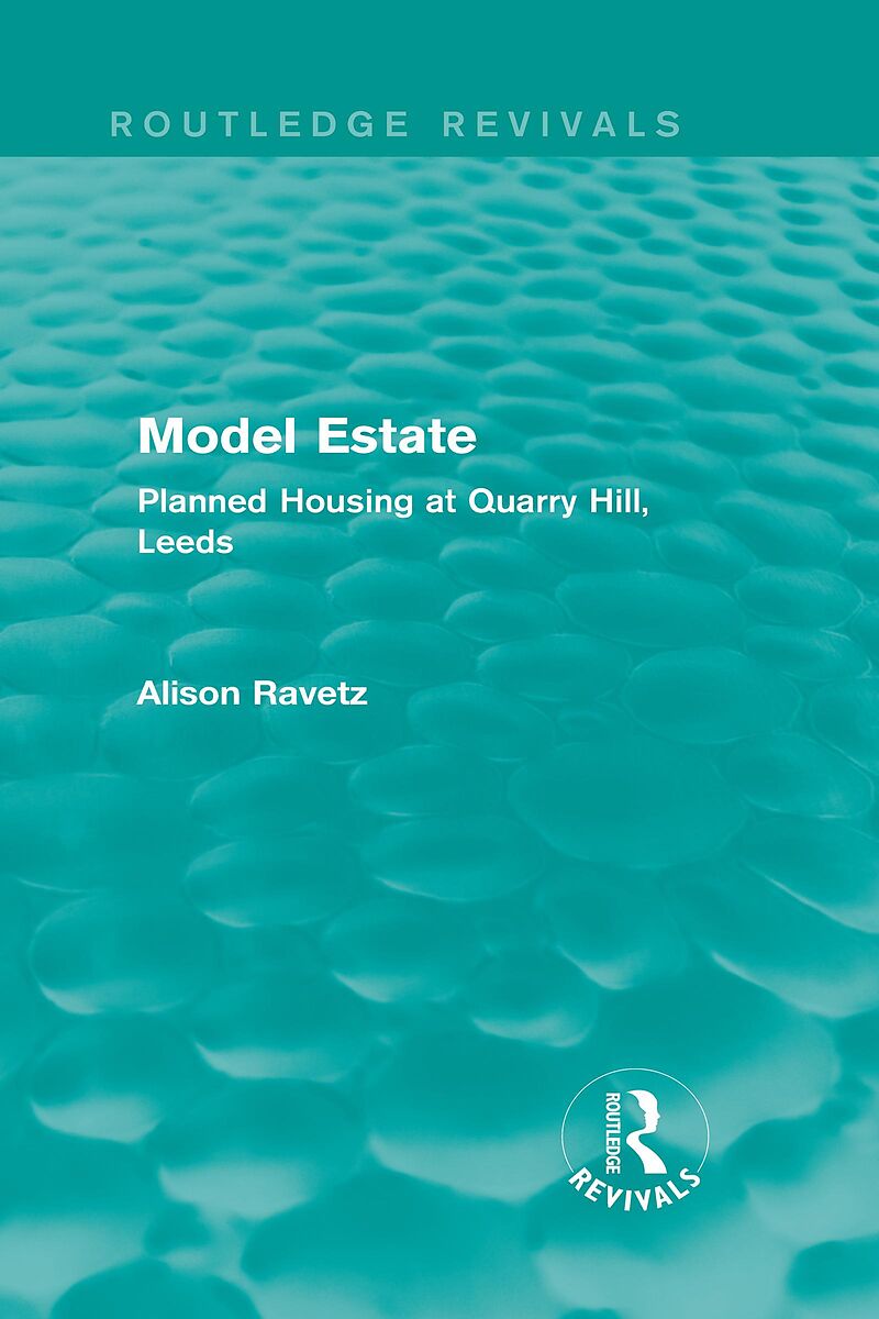 Model Estate (Routledge Revivals)