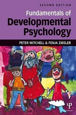 PDF Fundamentals of Developmental Psychology von Peter Mitchell, Fenja Ziegler