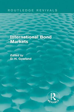 E-Book (epub) International Bond Markets (Routledge Revivals) von 