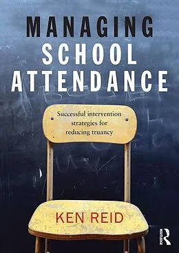 E-Book (epub) Managing School Attendance von Ken Reid