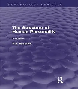E-Book (pdf) The Structure of Human Personality (Psychology Revivals) von H. J. Eysenck