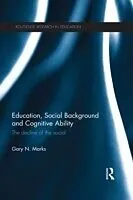 E-Book (pdf) Education, Social Background and Cognitive Ability von Gary N. Marks