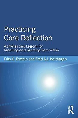 E-Book (epub) Practicing Core Reflection von Frits G. Evelein, Fred A. J. Korthagen