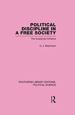 E-Book (pdf) Political Discipline in a Free Society von H. J. Blackham