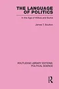 E-Book (epub) The Language of Politics von James T. Boulton