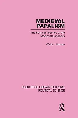 E-Book (epub) Medieval Papalism von Walter Ullmann