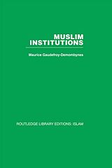 eBook (pdf) Muslim Institutions de Maurice Gaudefroy-Demombynes