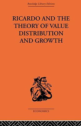E-Book (epub) Ricardo and the Theory of Value Distribution and Growth von Giovanni A. Caravale, Domenico A. Tosato