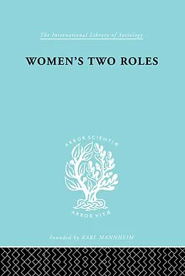 E-Book (pdf) Women's Two Roles von Viola Klein, Alva Myrdal