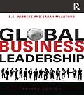 PDF Global Business Leadership von E. S. Wibbeke, Sarah Mcarthur