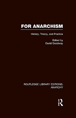 E-Book (epub) For Anarchism (RLE Anarchy) von David Goodway