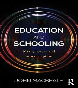 PDF Education and Schooling von John Macbeath