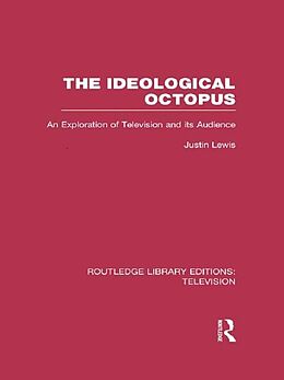 eBook (pdf) The Ideological Octopus de Justin Lewis