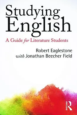 E-Book (epub) Studying English von Robert Eaglestone, With Jonathan Beecher Field