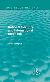eBook (epub) National Security and International Relations (Routledge Revivals) de Peter Mangold
