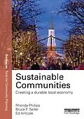 E-Book (epub) Sustainable Communities von Rhonda Phillips, Bruce Seifer, Ed Antczak