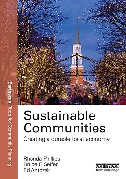 E-Book (epub) Sustainable Communities von Rhonda Phillips, Bruce Seifer, Ed Antczak